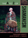 The A to Z of Shamanism (eBook)